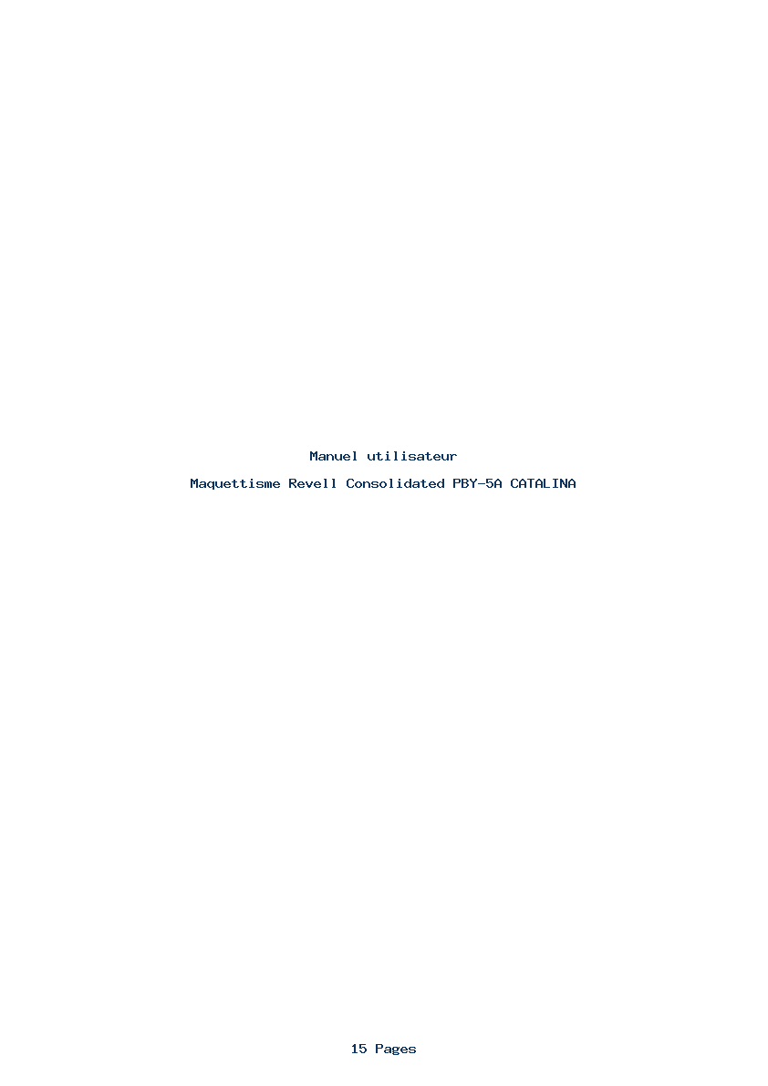 Page 1 de la notice Manuel utilisateur Revell Consolidated PBY-5A CATALINA