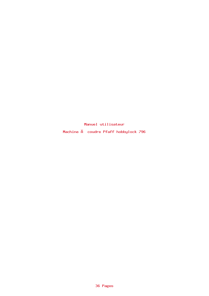 Page 1 de la notice Manuel utilisateur Pfaff hobbylock 796