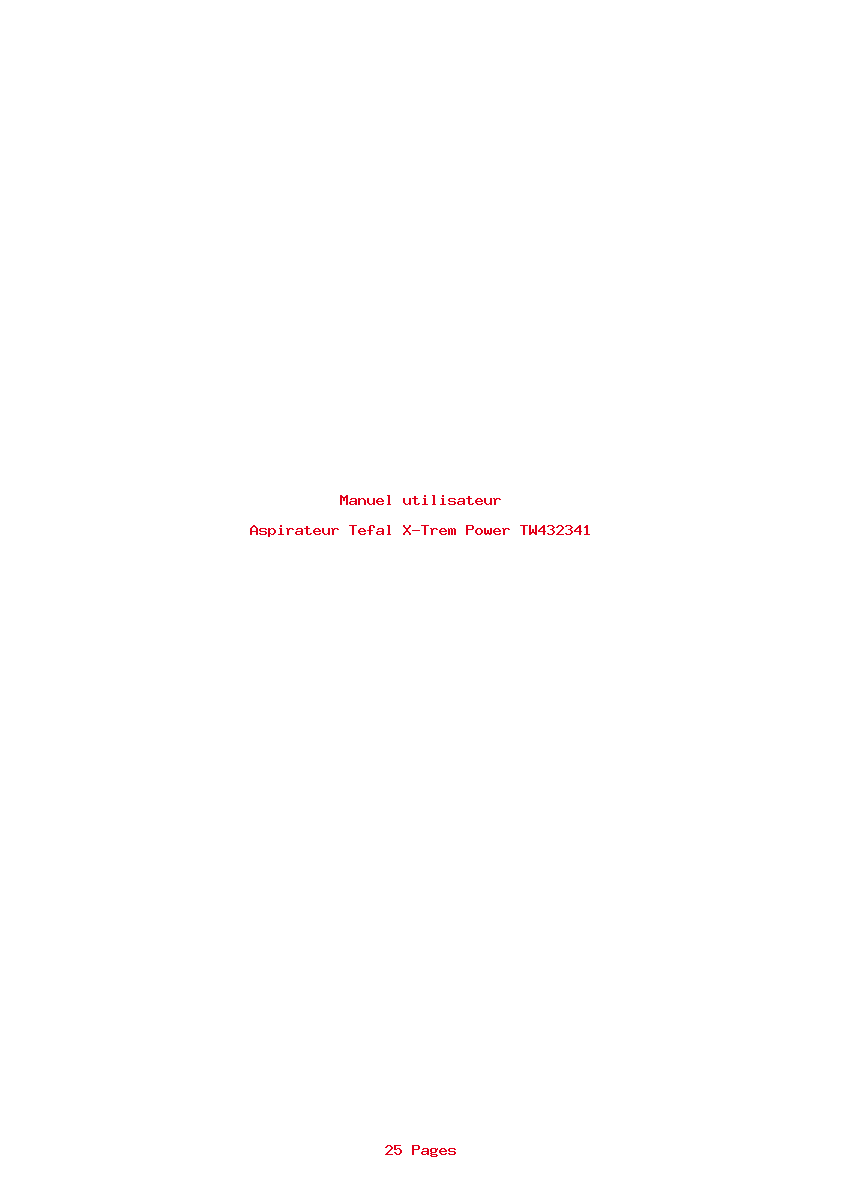 Page 1 de la notice Manuel utilisateur Tefal X-Trem Power TW432341