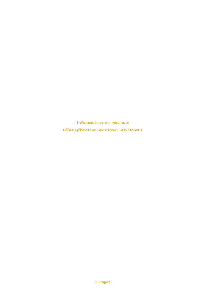 Page 1 de la notice Informations de garantie Whirlpool WRS315SDHT