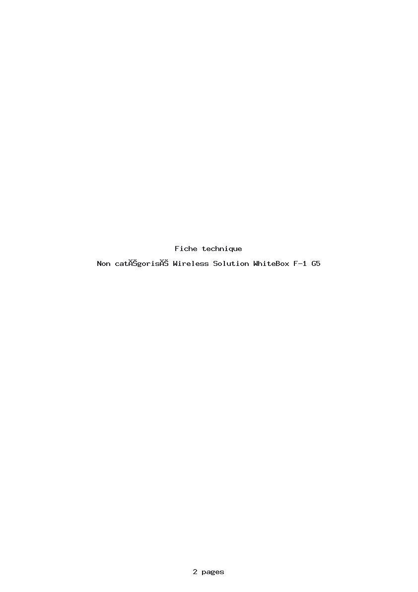Page 1 de la notice Fiche technique Wireless Solution WhiteBox F-1 G5