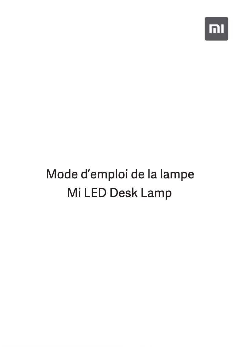 Page 1 de la notice Manuel utilisateur Xiaomi Mi LED Desk Lamp