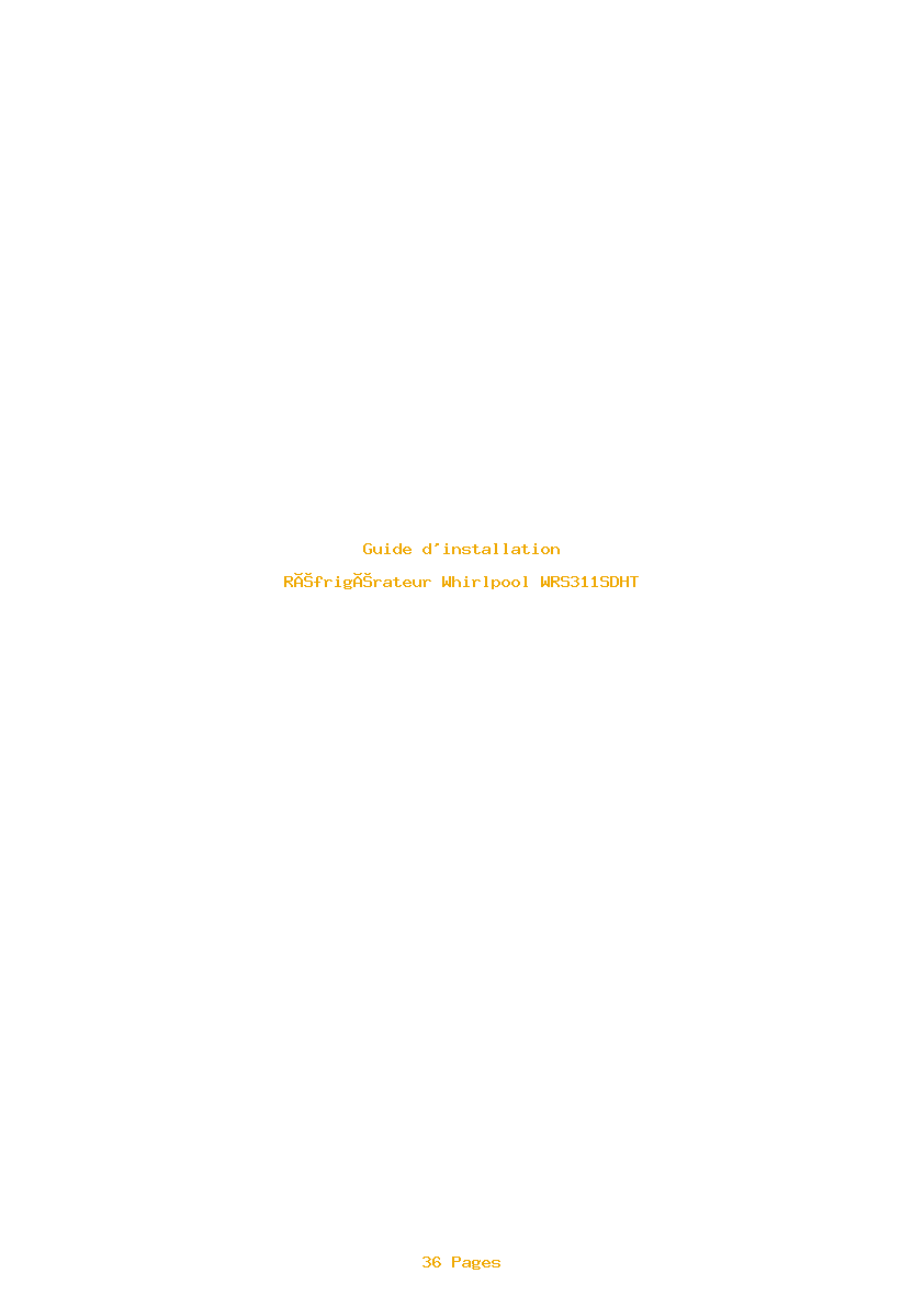 Page 1 de la notice Guide d'installation Whirlpool WRS311SDHT