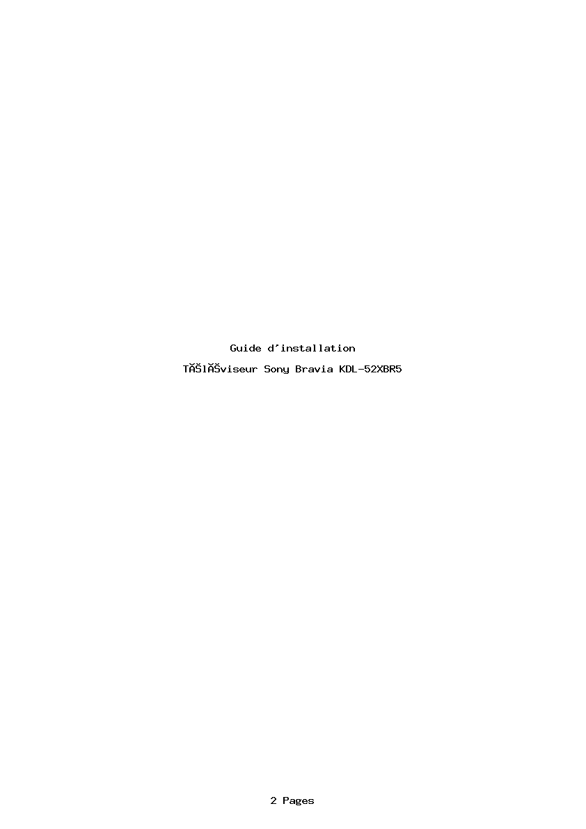 Page 1 de la notice Guide d'installation Sony Bravia KDL-52XBR5