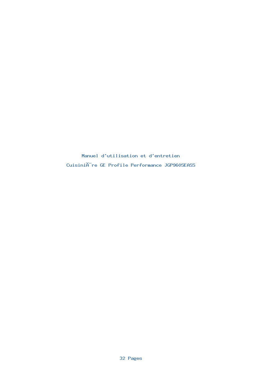 Page 1 de la notice Manuel d'utilisation et d'entretien GE Profile Performance JGP960SEASS