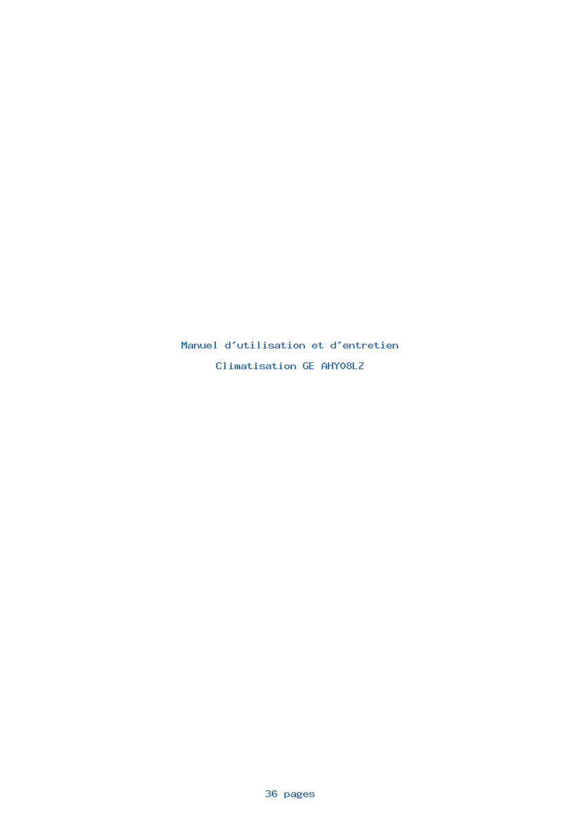 Page 1 de la notice Manuel d'utilisation et d'entretien GE AHY08LZ