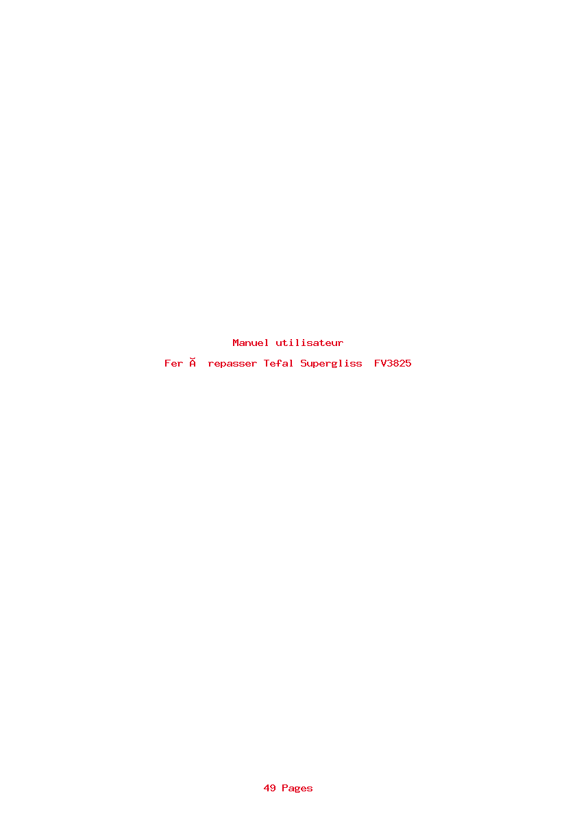 Page 1 de la notice Manuel utilisateur Tefal Supergliss FV3825