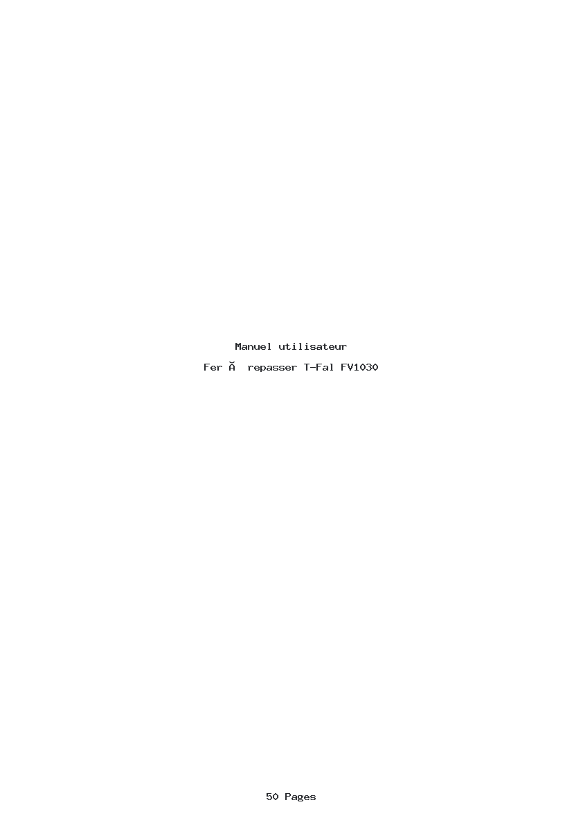 Page 1 de la notice Manuel utilisateur T-Fal FV1030