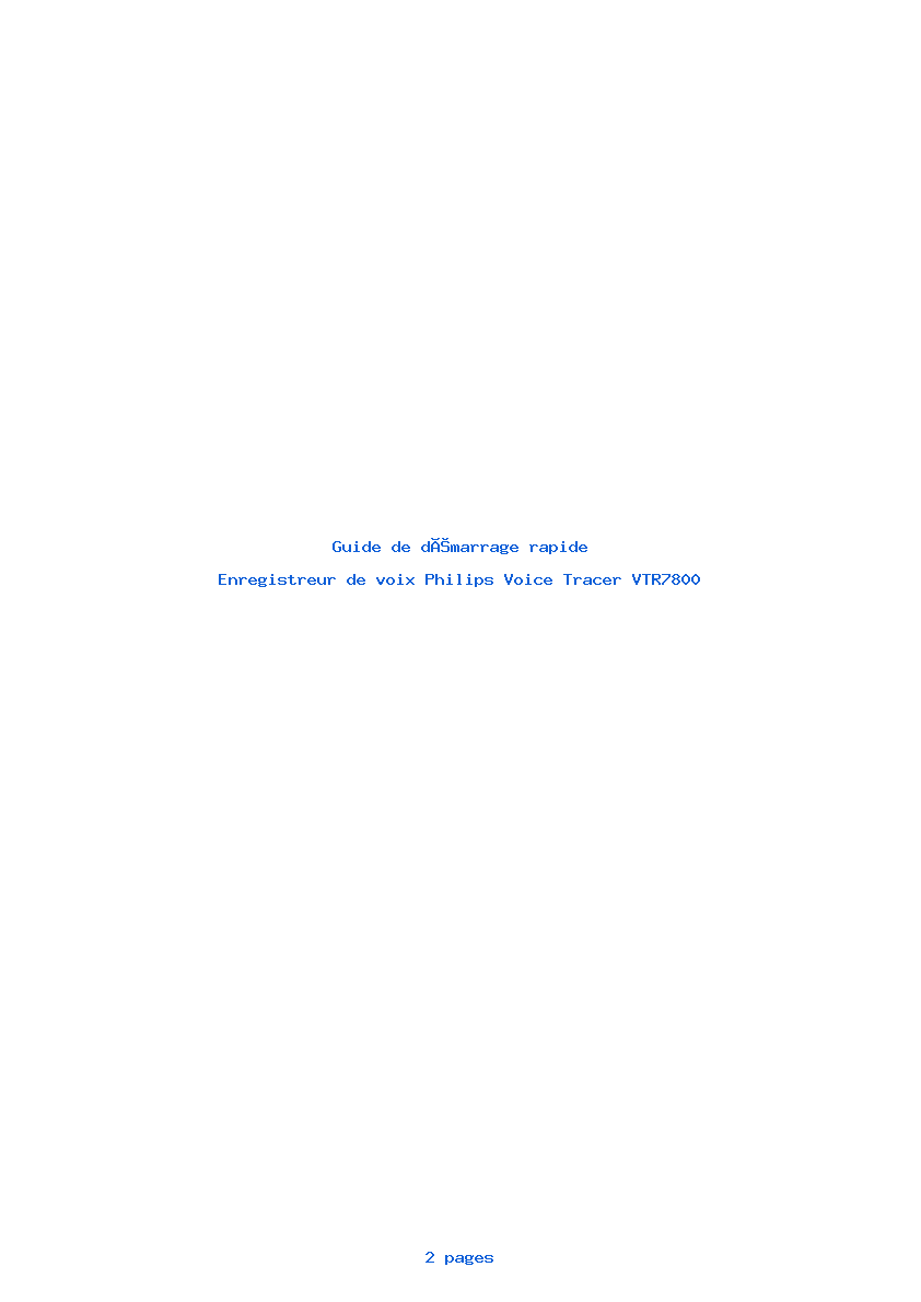 Page 1 de la notice Guide de démarrage rapide Philips Voice Tracer VTR7800