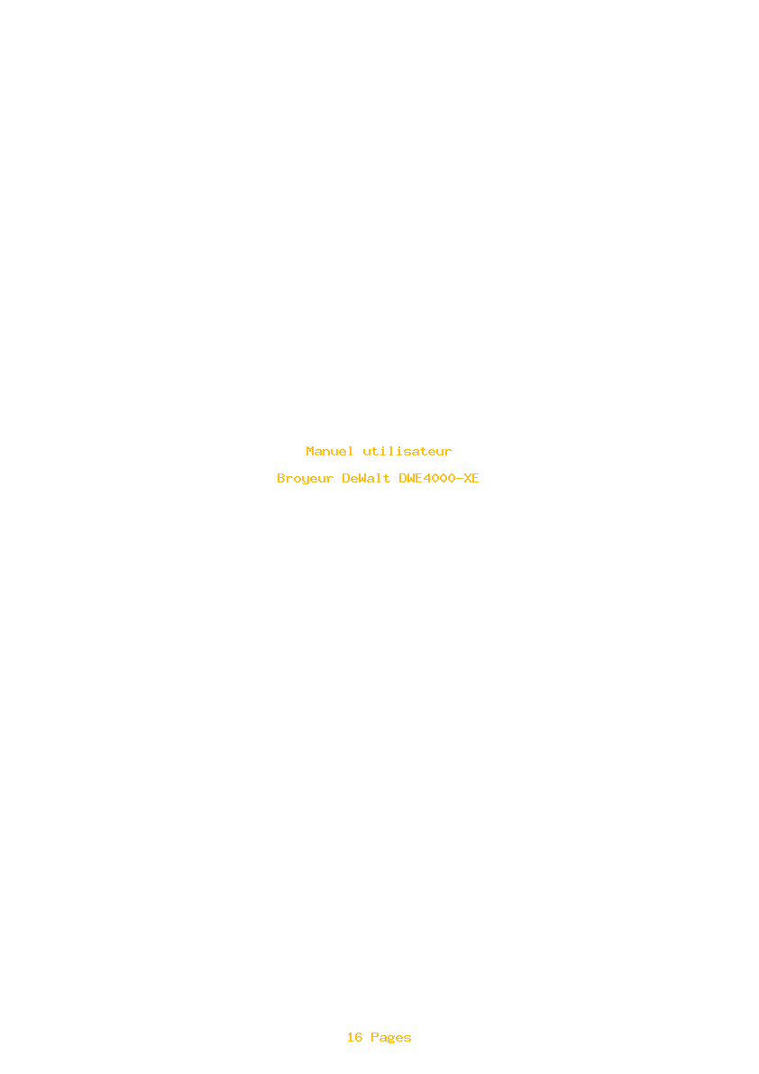 Page 1 de la notice Manuel utilisateur DeWalt DWE4000-XE