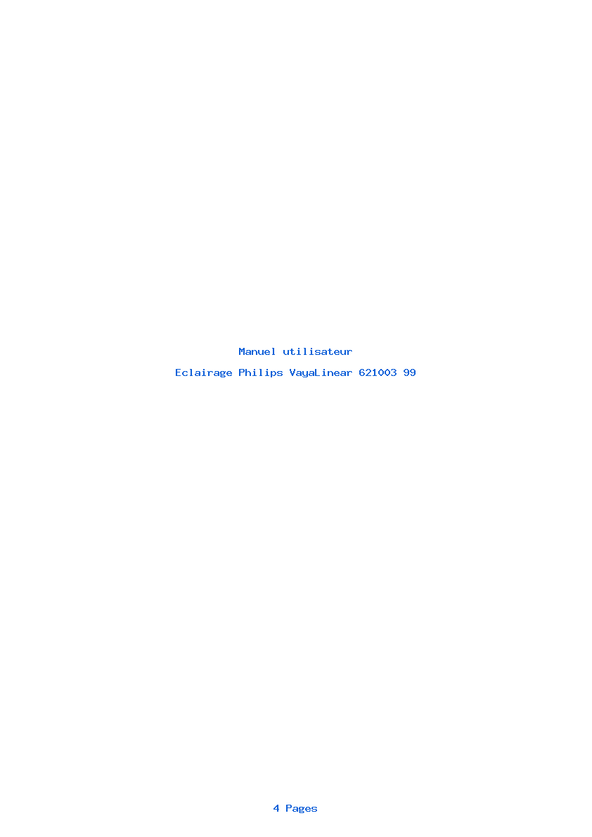 Page 1 de la notice Manuel utilisateur Philips VayaLinear 621003 99