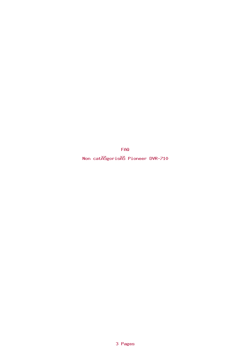 Page 1 de la notice FAQ Pioneer DVR-710