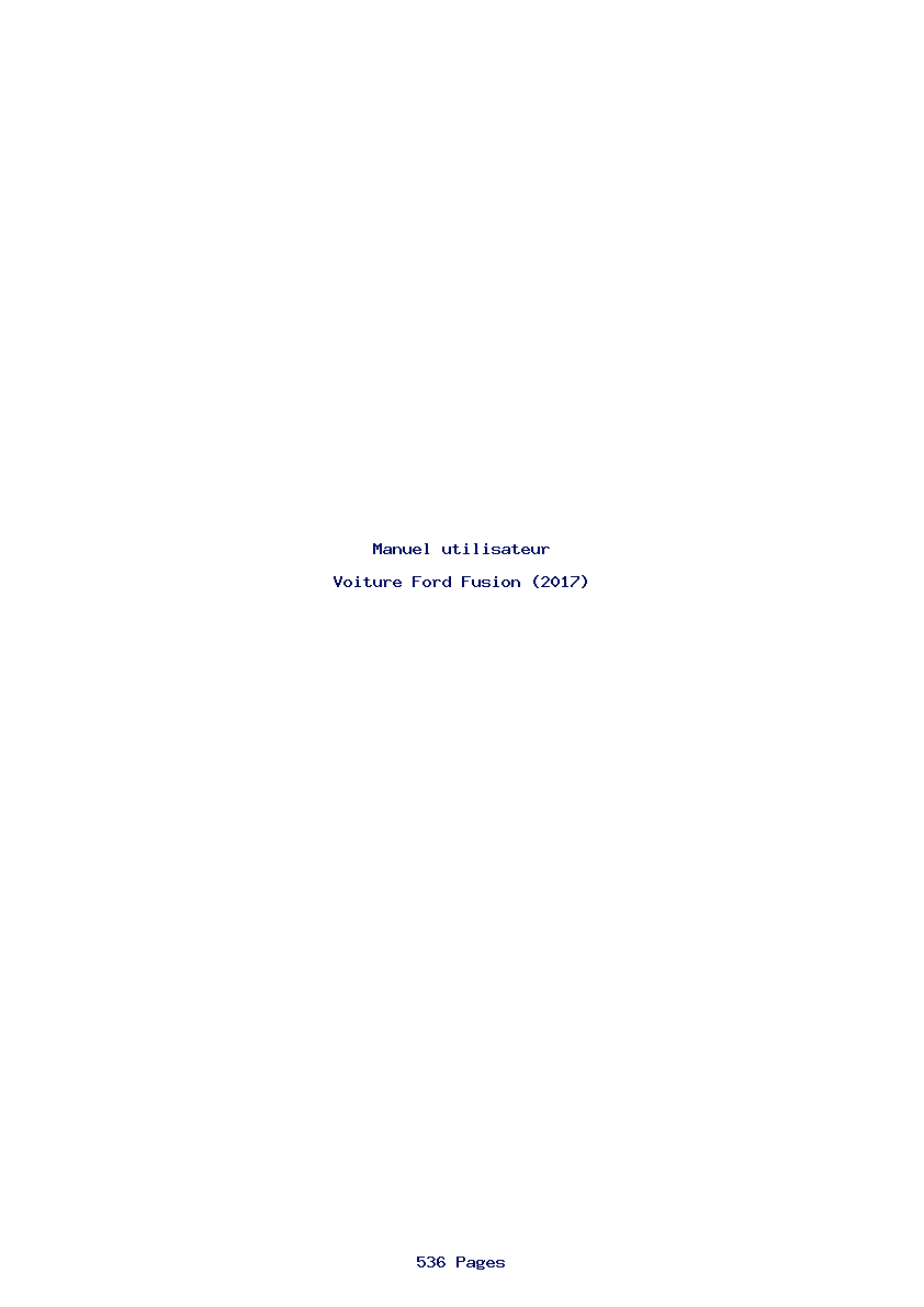 Page 1 de la notice Manuel utilisateur Ford Fusion (2017)