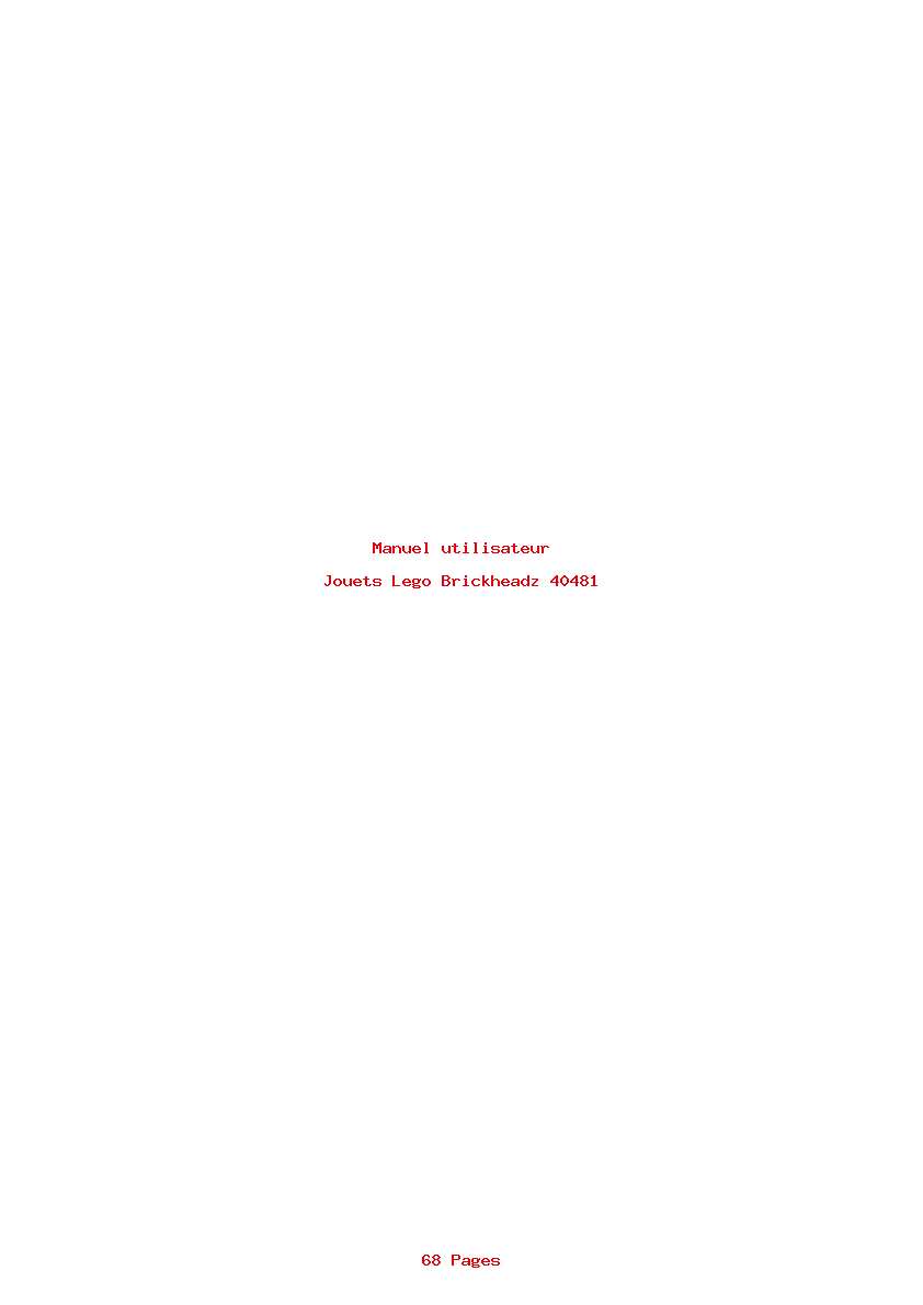 Page 1 de la notice Manuel utilisateur Lego Brickheadz 40481