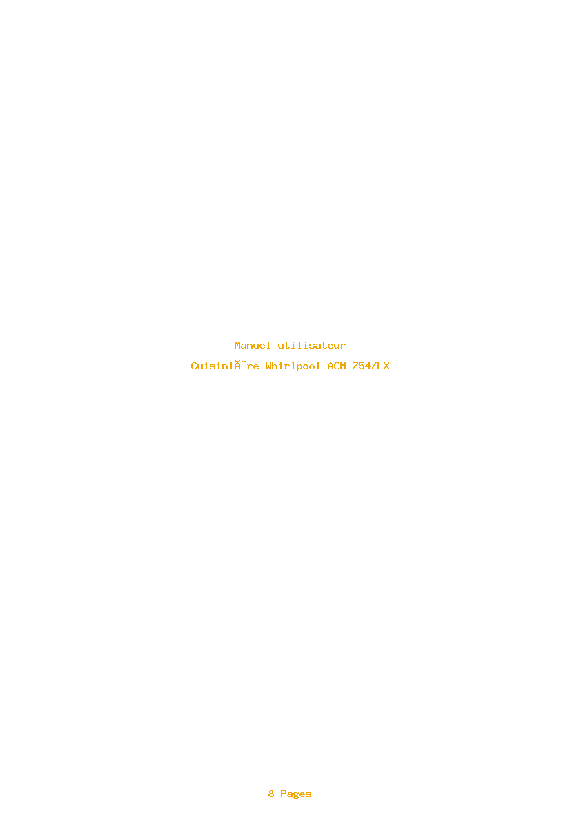 Page 1 de la notice Manuel utilisateur Whirlpool ACM 754/LX