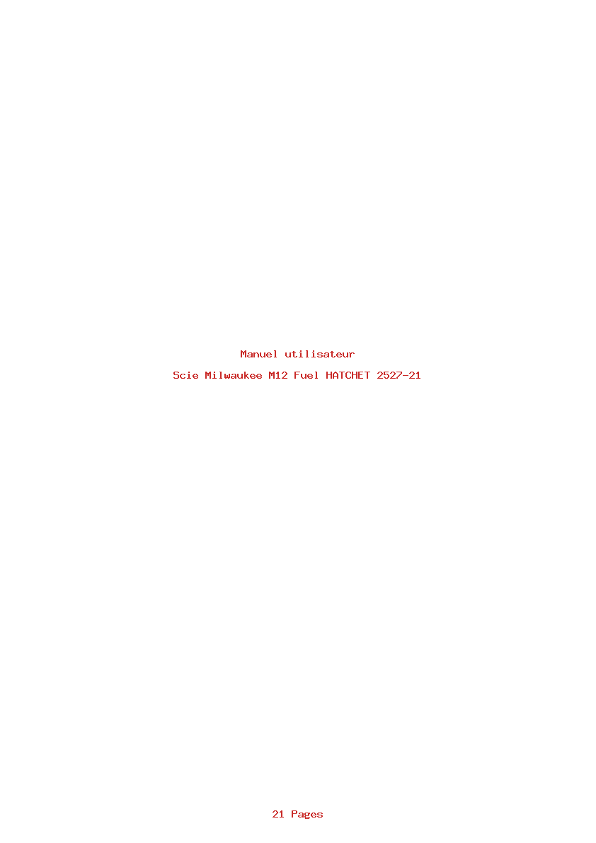 Page 1 de la notice Manuel utilisateur Milwaukee M12 Fuel HATCHET 2527-21