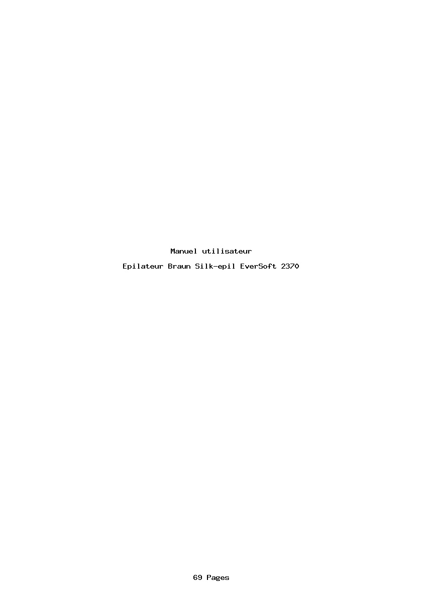 Page 1 de la notice Manuel utilisateur Braun Silk-epil EverSoft 2370