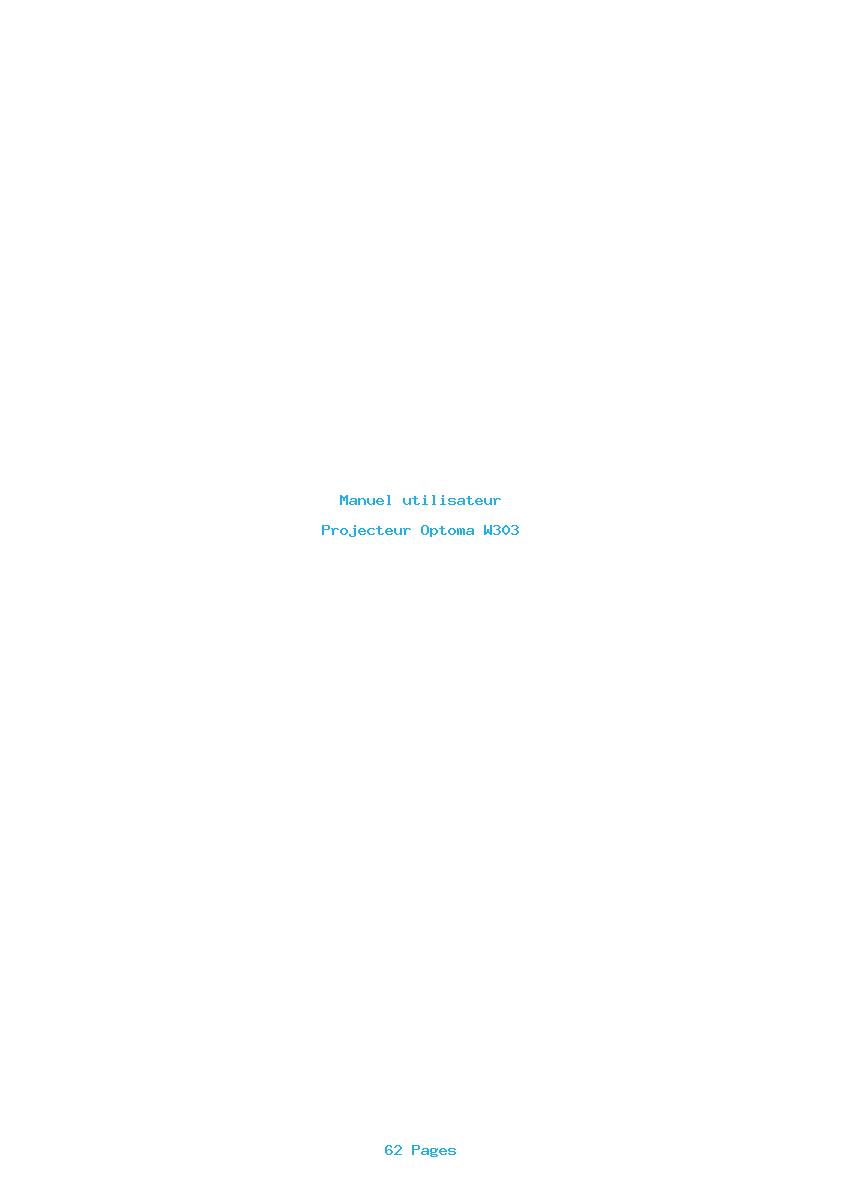Page 1 de la notice Manuel utilisateur Optoma W303