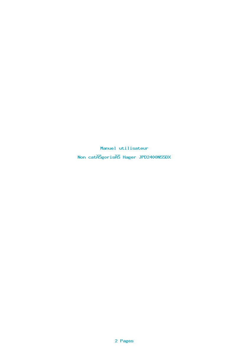 Page 1 de la notice Manuel utilisateur Hager JPD2400NSSDX