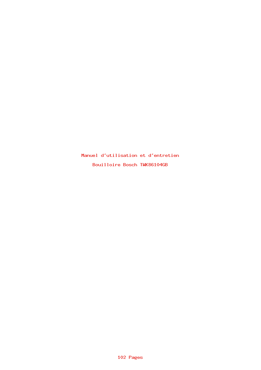 Page 1 de la notice Manuel d'utilisation et d'entretien Bosch TWK86104GB