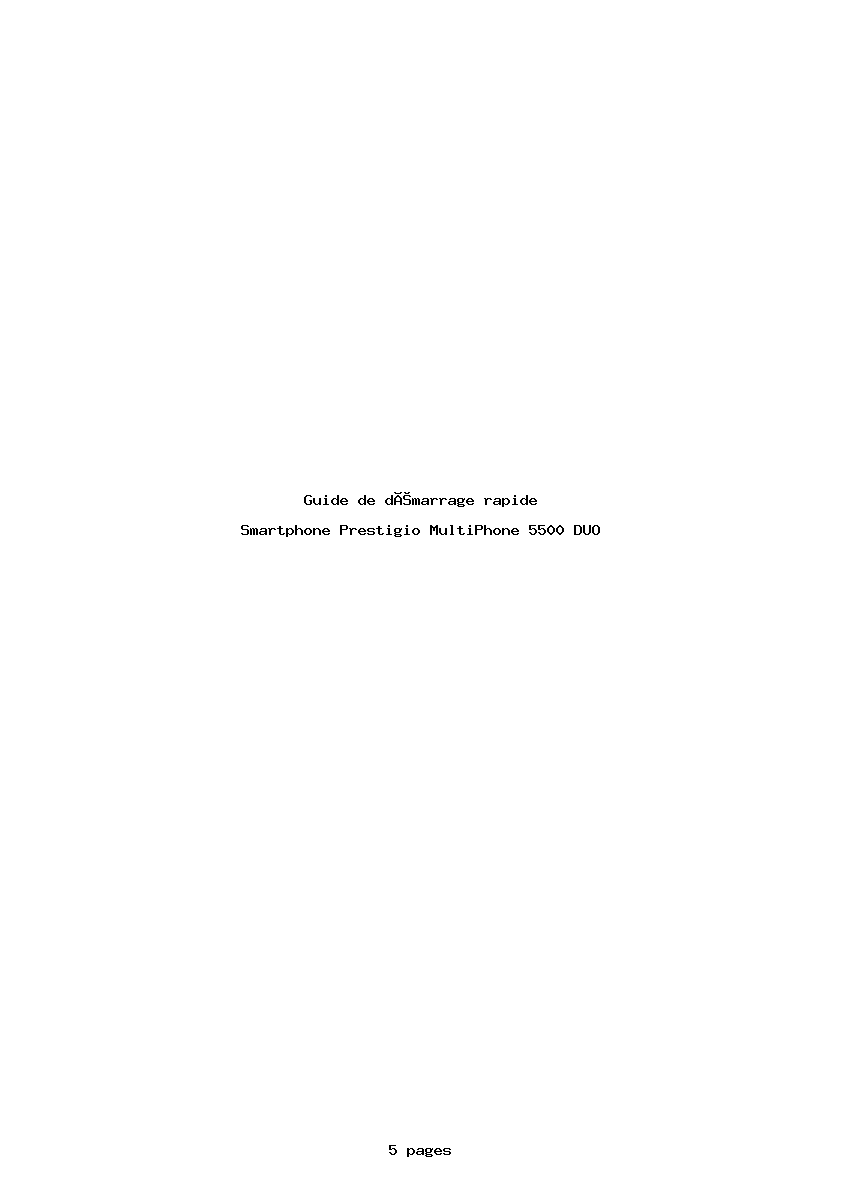 Page 1 de la notice Guide de démarrage rapide Prestigio MultiPhone 5500 DUO
