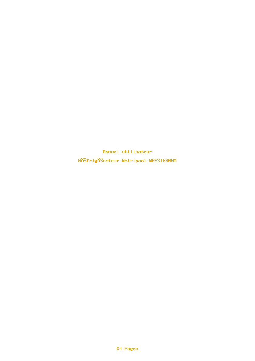 Page 1 de la notice Manuel utilisateur Whirlpool WRS315SNHM