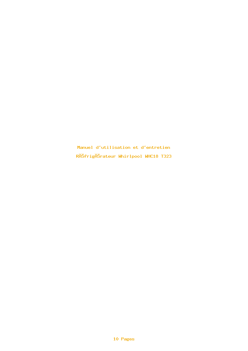 Page 1 de la notice Manuel d'utilisation et d'entretien Whirlpool WHC18 T323