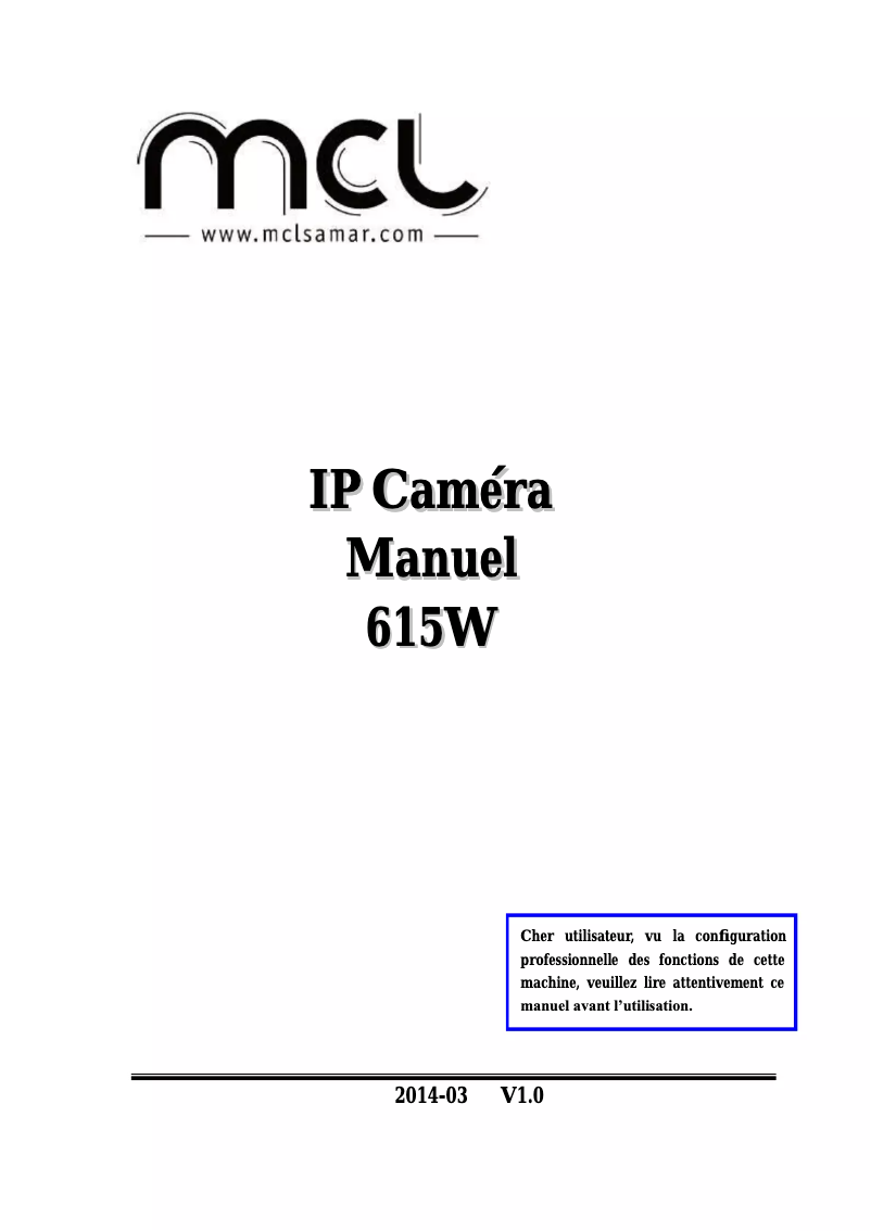 Page 1 de la notice Manuel utilisateur MCL IP-CAM615AEW