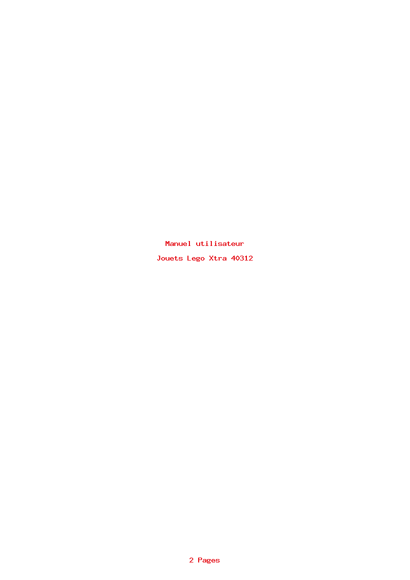 Page 1 de la notice Manuel utilisateur Lego Xtra 40312