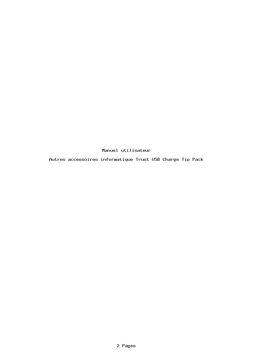 Page 1 de la notice Manuel utilisateur Trust USB Charge Tip Pack