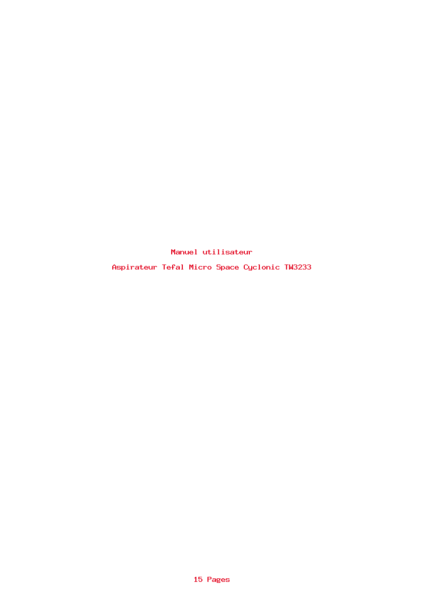 Page 1 de la notice Manuel utilisateur Tefal Micro Space Cyclonic TW3233
