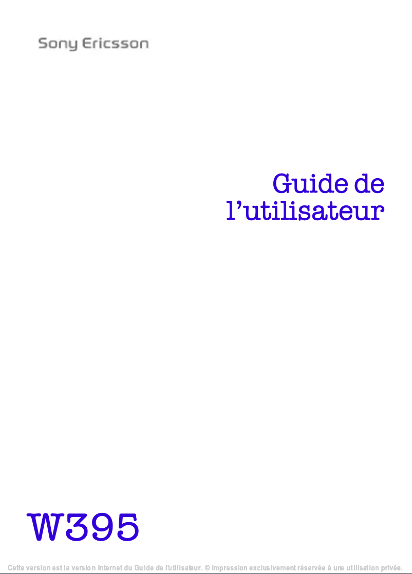 Page 1 de la notice Manuel utilisateur Sony Ericsson W395