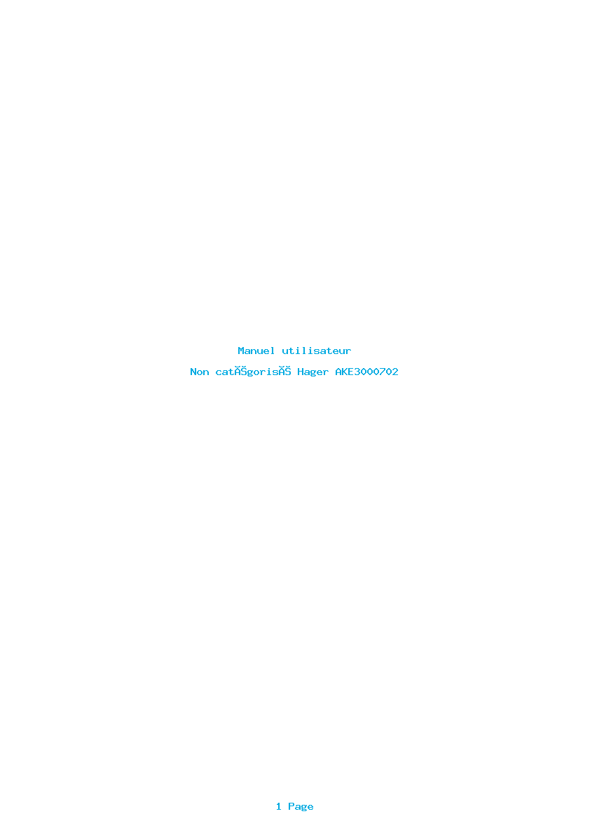 Page 1 de la notice Manuel utilisateur Hager AKE3000702