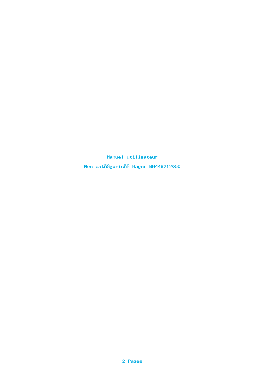 Page 1 de la notice Manuel utilisateur Hager WH44821205Q