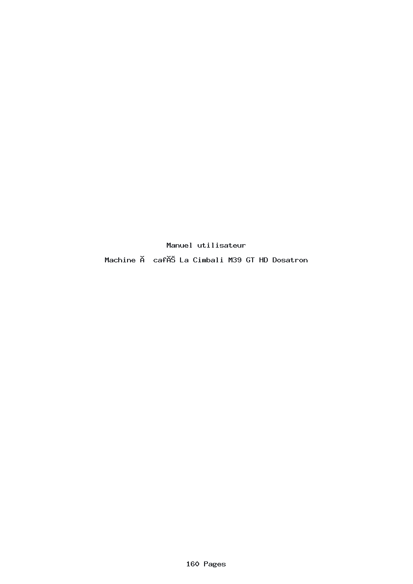 Page 1 de la notice Manuel utilisateur La Cimbali M39 GT HD Dosatron