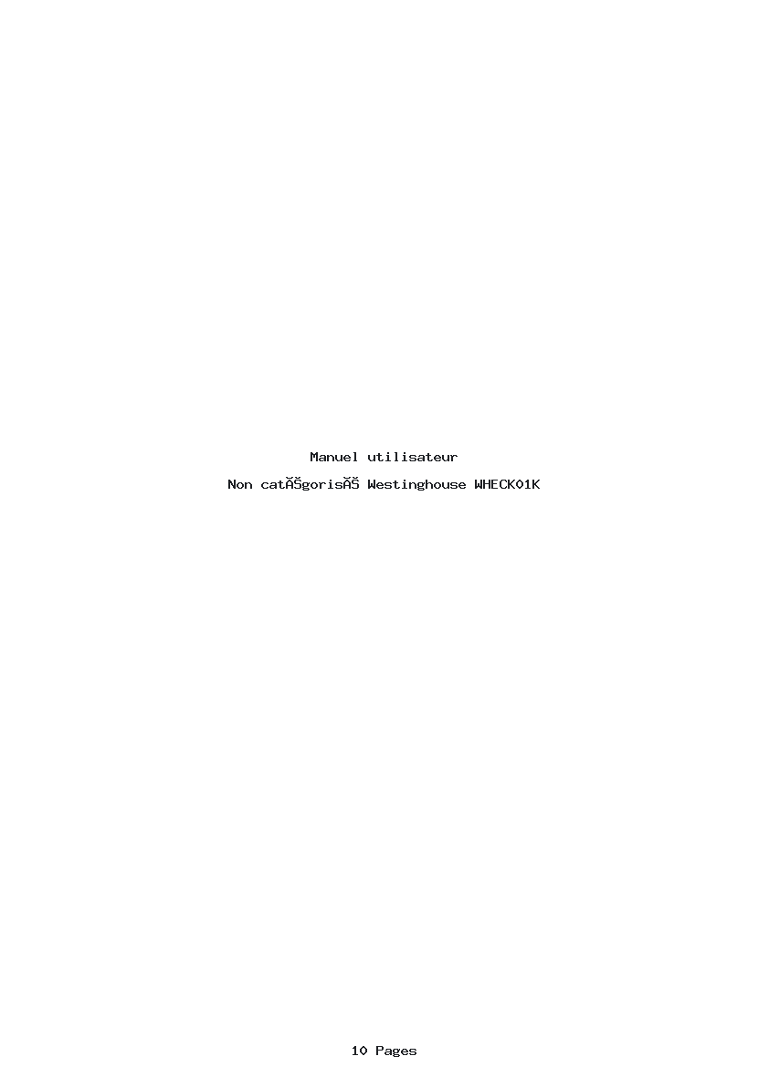 Page 1 de la notice Manuel utilisateur Westinghouse WHECK01K
