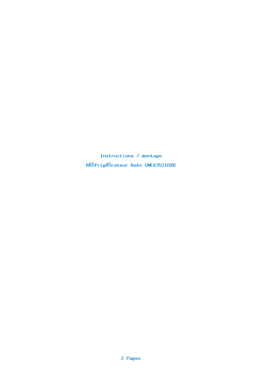 Page 1 de la notice Instructions / montage Beko GNE63521DXB