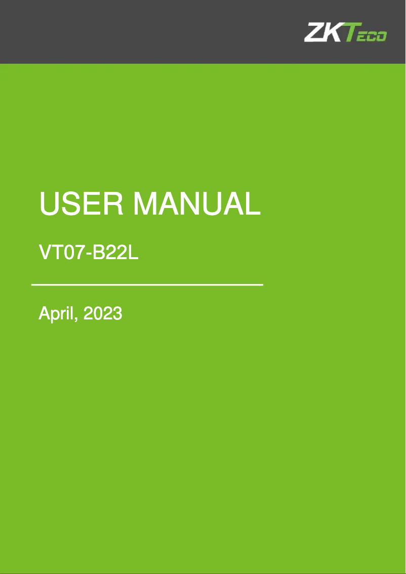 Page 1 de la notice Manuel utilisateur ZKTeco VT07-B22L