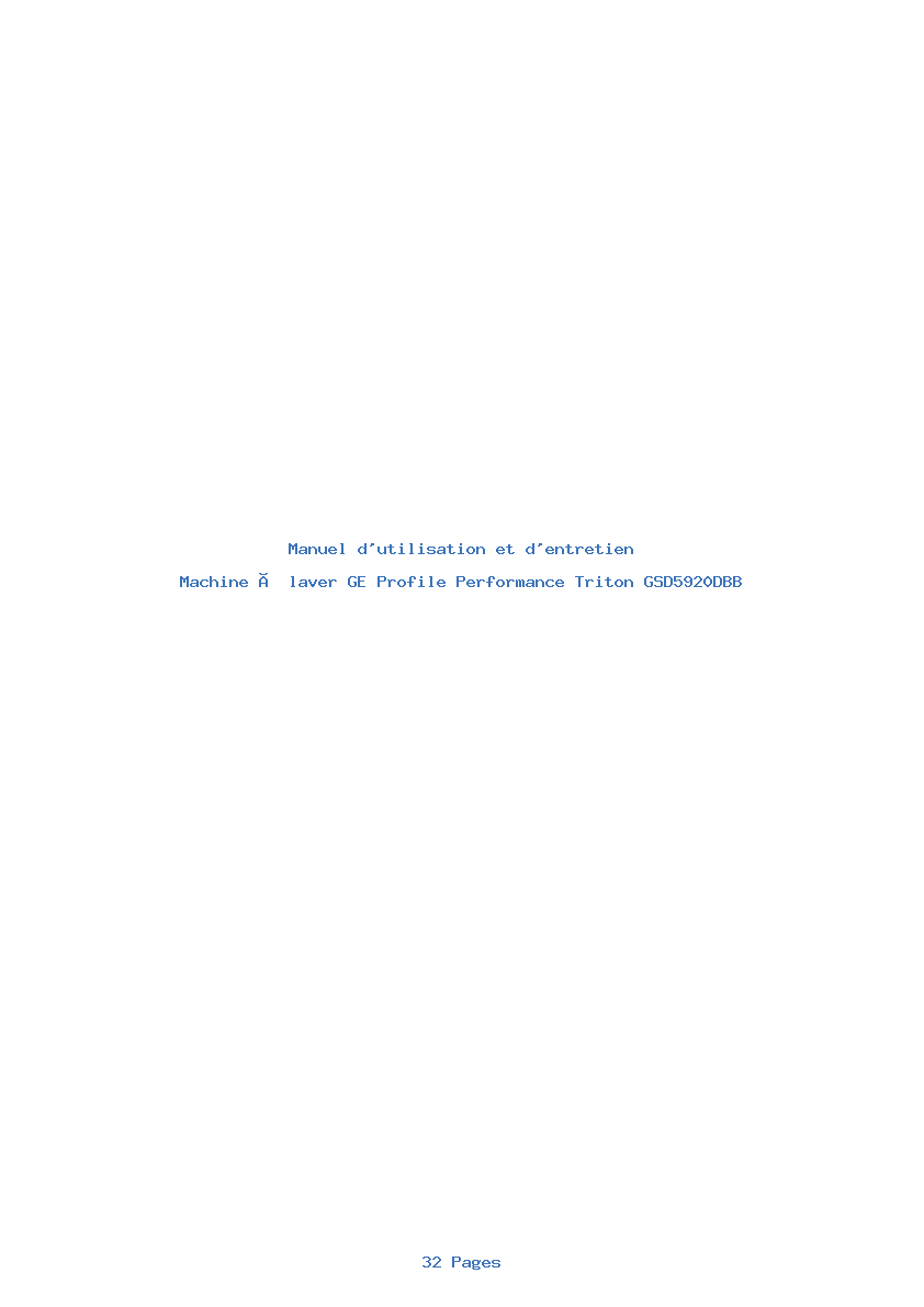 Page 1 de la notice Manuel d'utilisation et d'entretien GE Profile Performance Triton GSD5920DBB