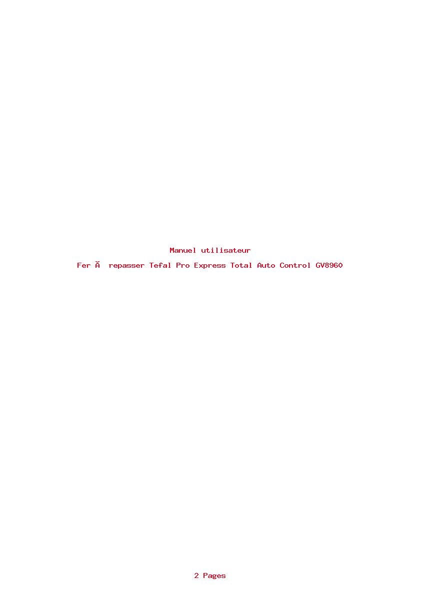 Page 1 de la notice Manuel utilisateur Tefal Pro Express Total Auto Control GV8960