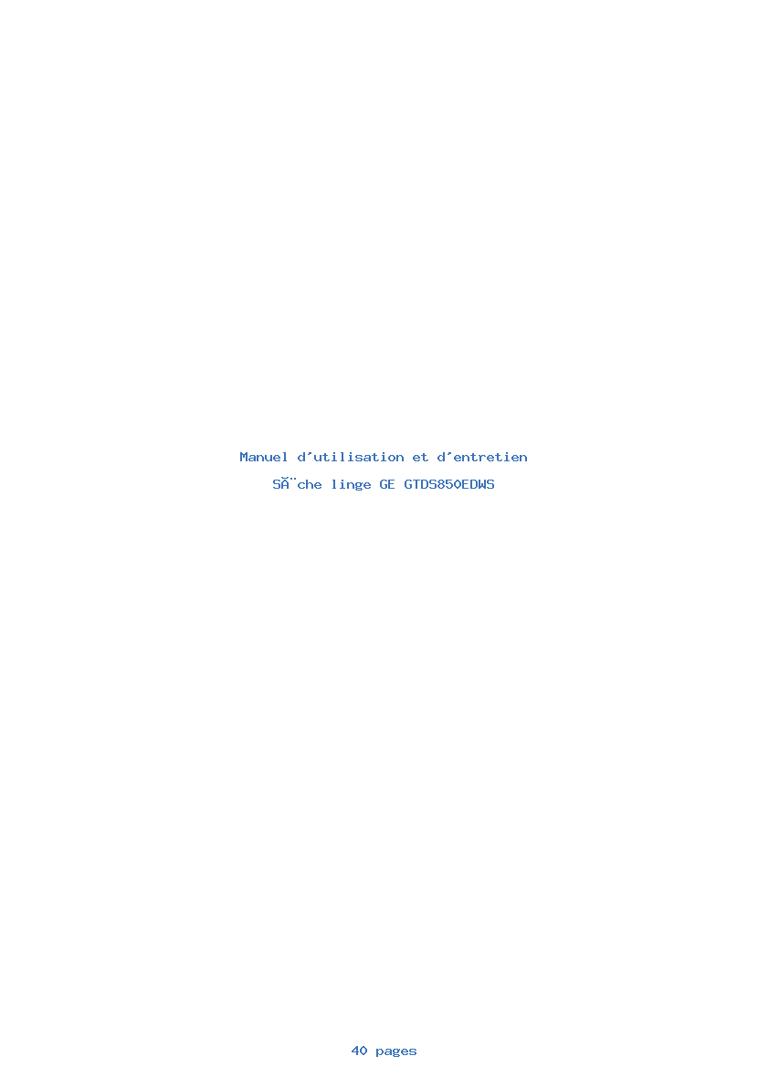 Page 1 de la notice Manuel d'utilisation et d'entretien GE GTDS850EDWS