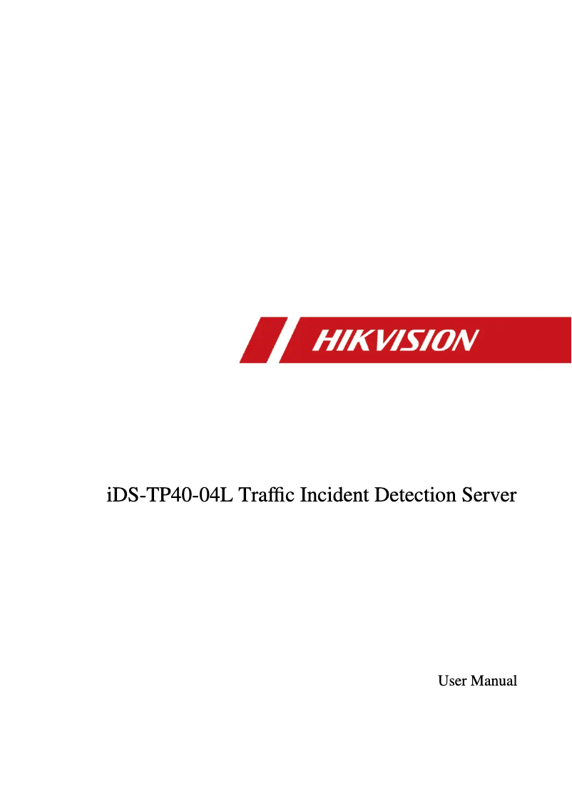 Page 1 de la notice Manuel utilisateur Hikvision IDS-TP40-04L