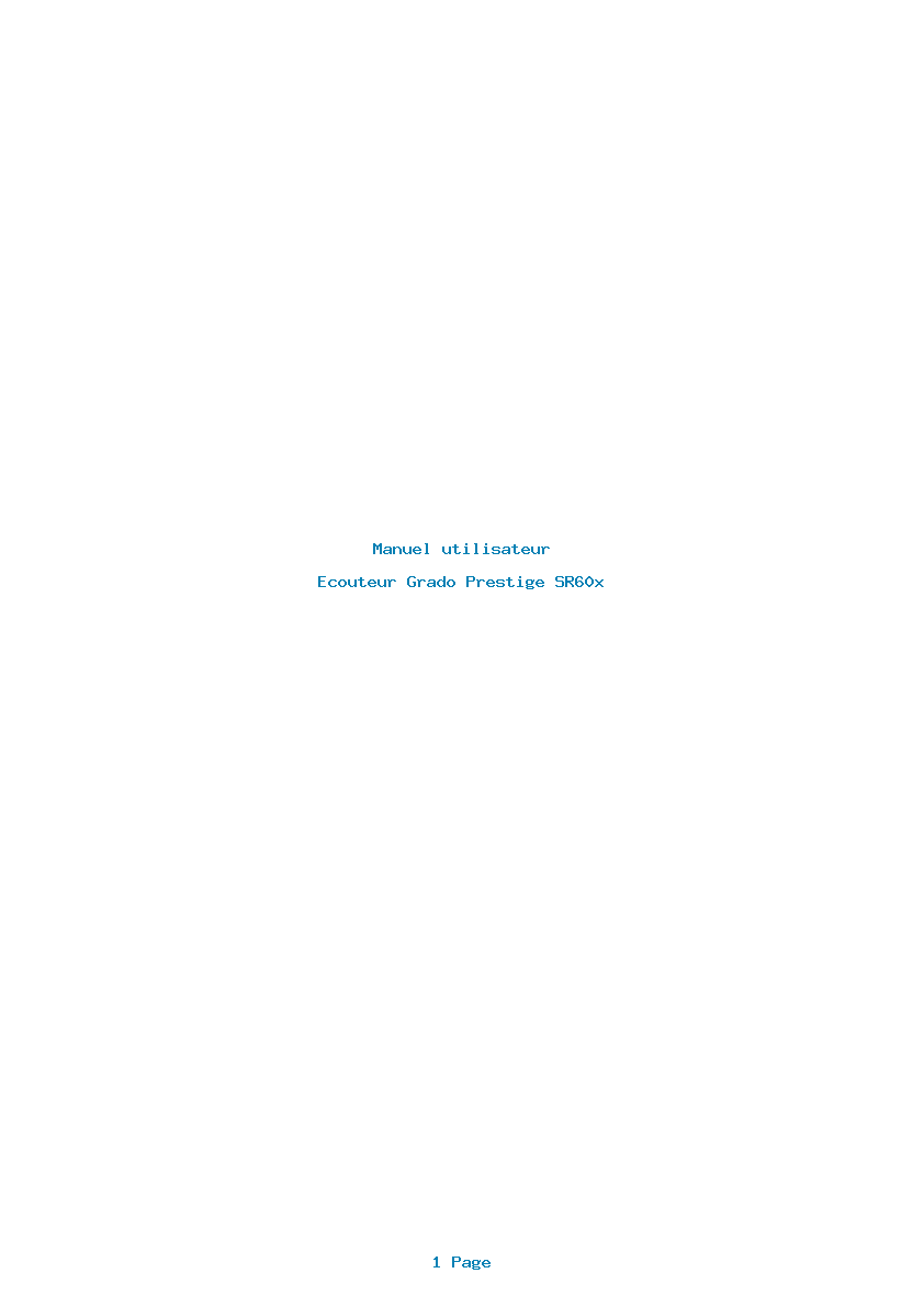 Page 1 de la notice Manuel utilisateur Grado Prestige SR60x