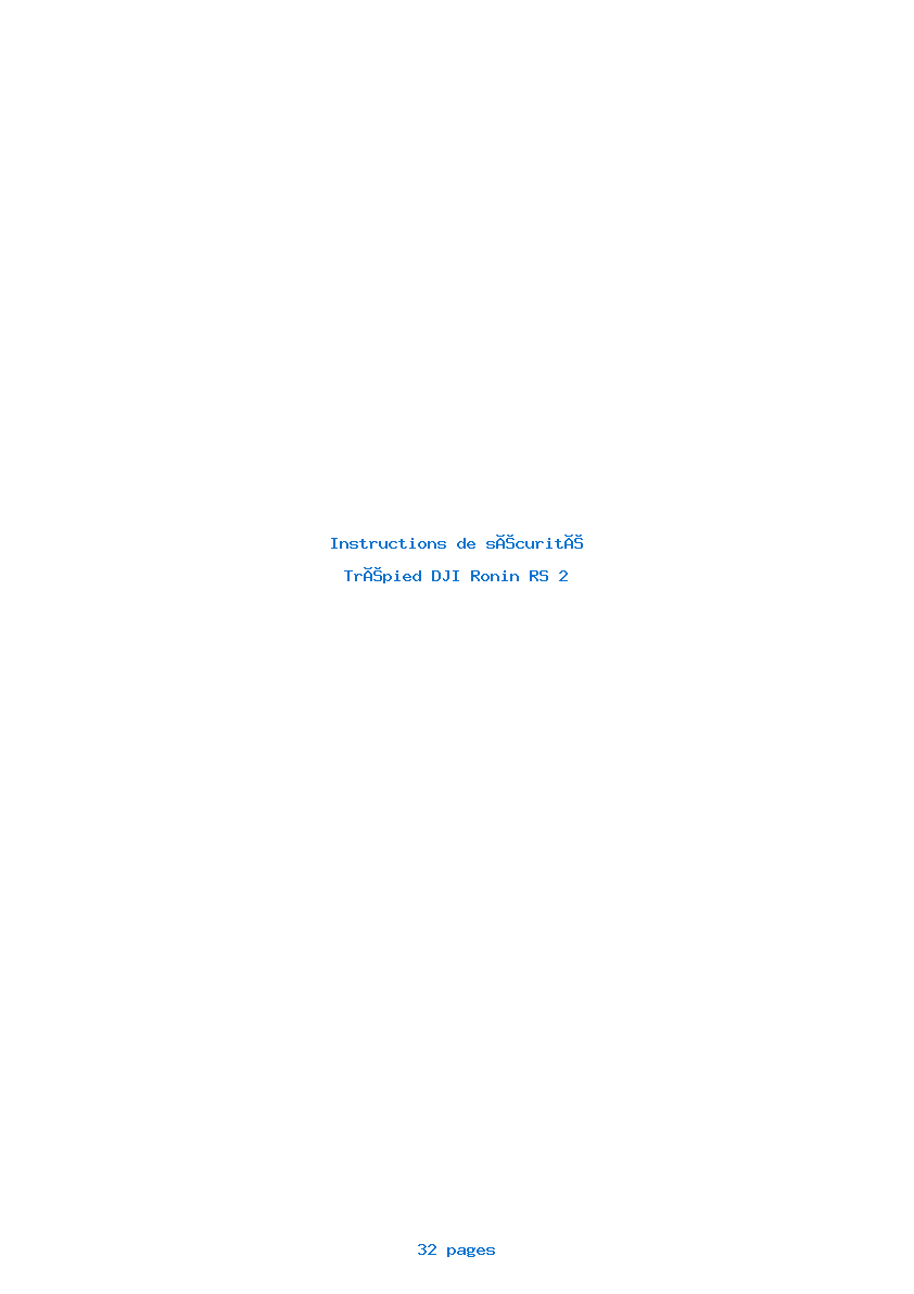 Page 1 de la notice Instructions de sécurité DJI Ronin RS 2