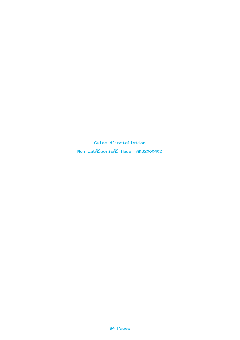 Page 1 de la notice Guide d'installation Hager AKU2000402