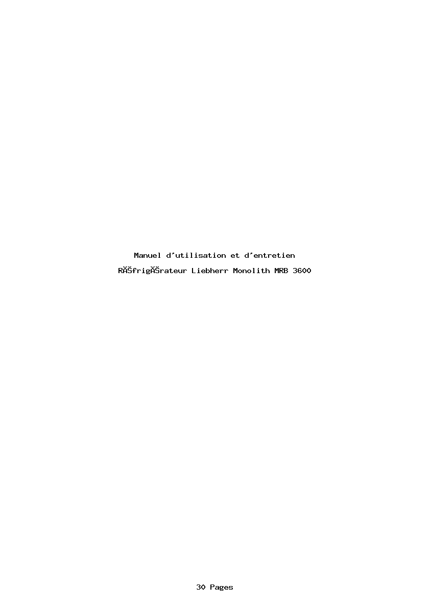 Page 1 de la notice Manuel d'utilisation et d'entretien Liebherr Monolith MRB 3600
