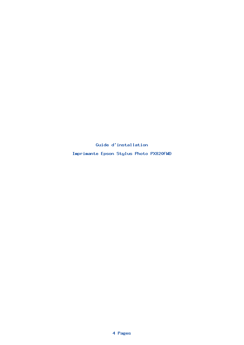 Page 1 de la notice Guide d'installation Epson Stylus Photo PX820FWD