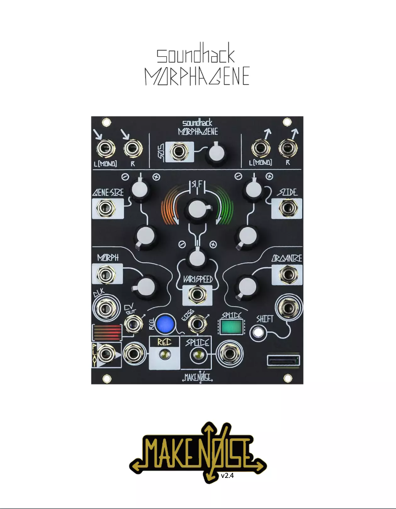Page 1 de la notice Manuel utilisateur Make Noise Soundhack Morphagene