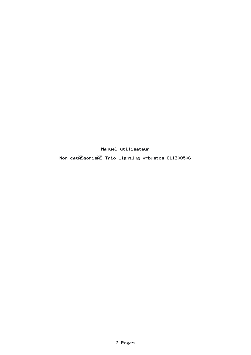 Page 1 de la notice Manuel utilisateur Trio Lighting Arbustos 611300506