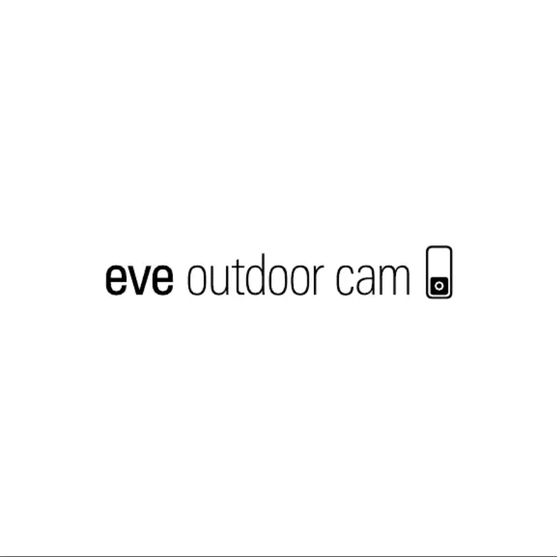 Page 1 de la notice Manuel utilisateur EVE Outdoor Cam